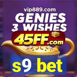 s9 bet
